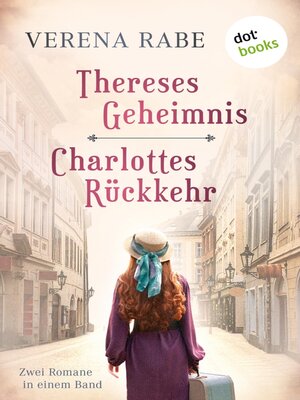cover image of Thereses Geheimnis & Charlottes Rückkehr